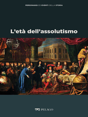 cover image of L'età dell'assolutismo